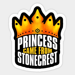 Princess Came From Stonecrest, Stonecrest Georgia Sticker